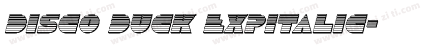Disco Duck ExpItalic字体转换